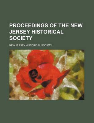 Book cover for Proceedings of the New Jersey Historical Society (Volume 5-6 (1850-53))