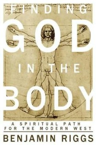 Cover of Finding God in the Body