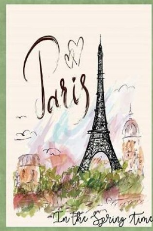 Cover of Paris in the Spring Time