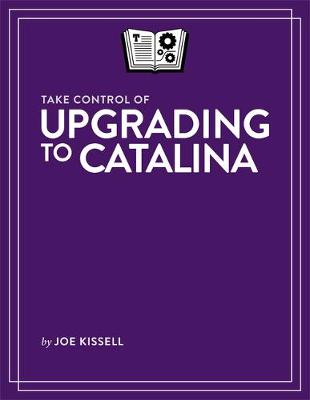 Book cover for Take Control of Upgrading to Catalina