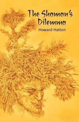 Book cover for The Shaman's Dilemma