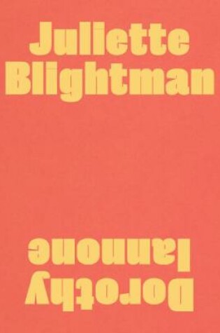 Cover of Juliette Blightman / Dorothy Iannone