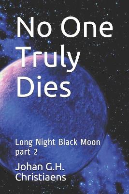 Book cover for No One Truly Dies