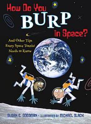 Book cover for How Do You Burp in Space?