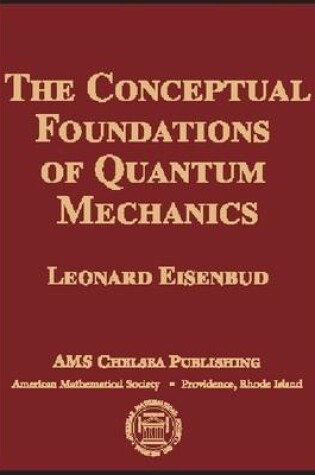 Cover of The Conceptual Foundations of Quantum Mechanics