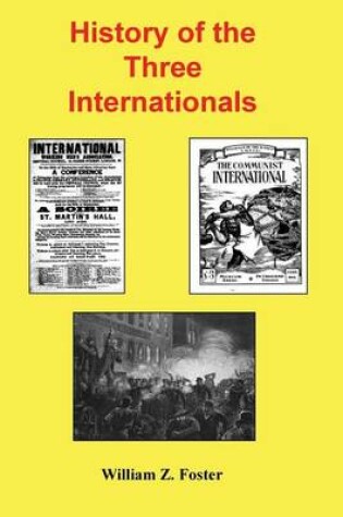 Cover of History of the Three Internationals