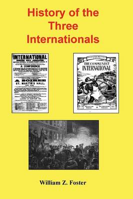 Book cover for History of the Three Internationals