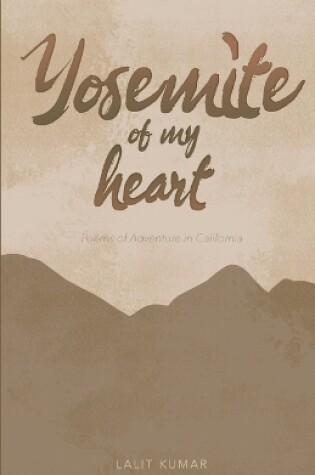 Cover of Yosemite of My Heart