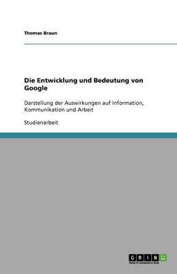 Book cover for Die Entwicklung und Bedeutung von Google