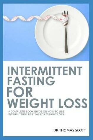 Cover of Intermittent Fasting for Weight Loss