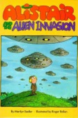Cover of Alistair and the Alien Invasion