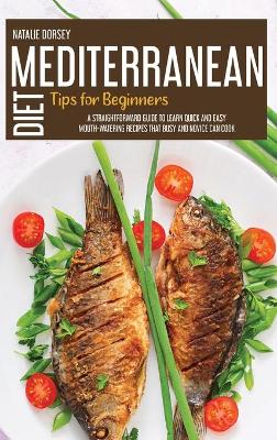 Book cover for Mediterranean Diet Tips For Beginners