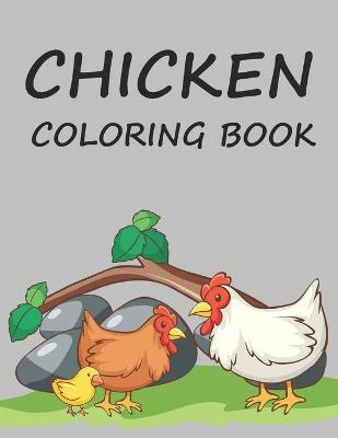 Book cover for Chicken Coloring Book