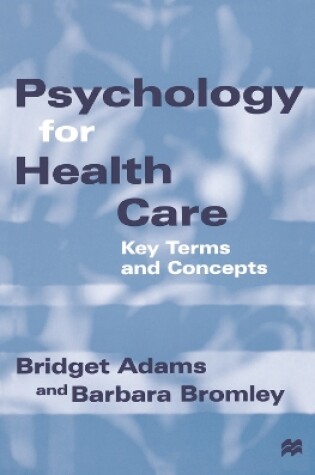 Cover of Psychology for Health Care