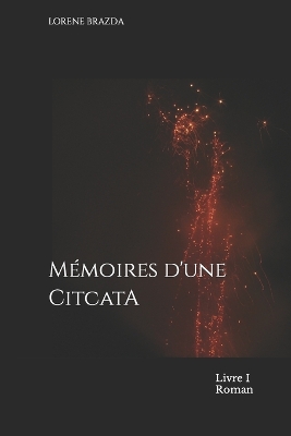 Cover of Mémoires d'une CitcatA