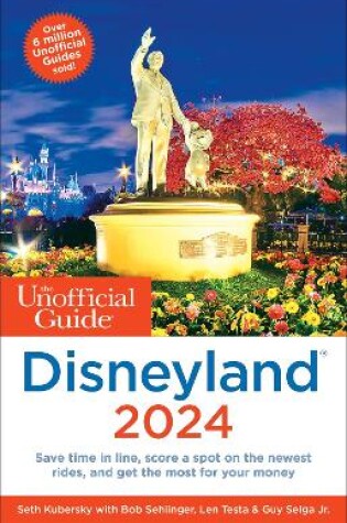 Cover of The Unofficial Guide to Disneyland 2024