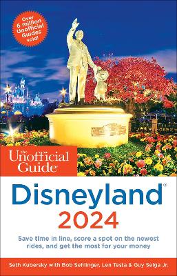Book cover for The Unofficial Guide to Disneyland 2024