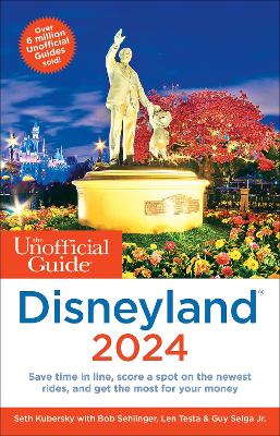 Cover of The Unofficial Guide to Disneyland 2024