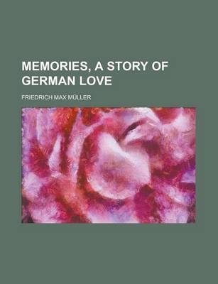 Book cover for Memories, a Story of German Love