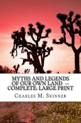 Cover of Myths and Legends of Our Own Land - Complete