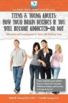 Book cover for How Your Brain Decides if You Will Become Addicted--or NOT