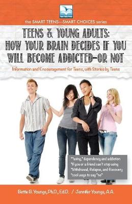 Book cover for How Your Brain Decides if You Will Become Addicted--or NOT