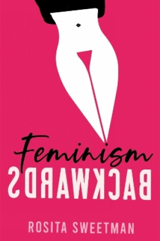 Cover of Feminism Backwards