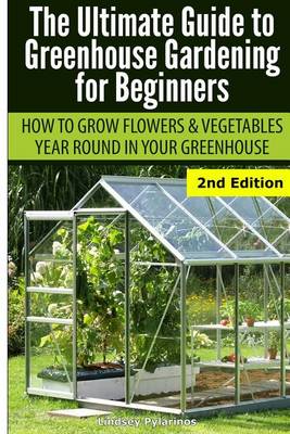 Book cover for Ultimate Guide to Greenhouse Gardening for Beginners