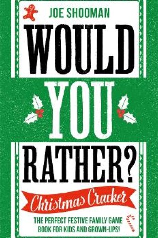 Cover of Would You Rather: Christmas Cracker