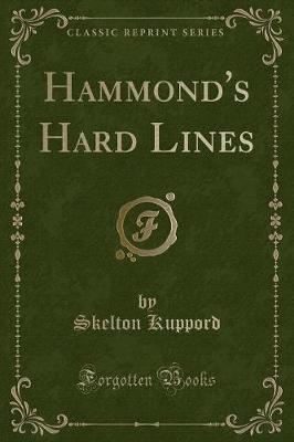 Book cover for Hammond's Hard Lines (Classic Reprint)