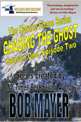 Cover of Chasing the Ghost Season One Episode Two