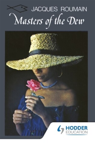 Cover of Masters of the Dew (Caribbean Writers Series)