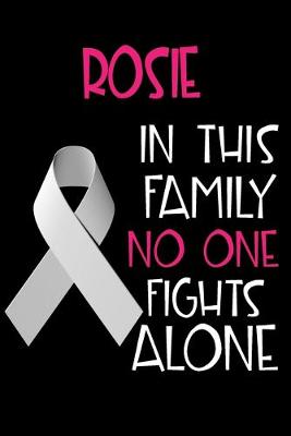 Book cover for ROSIE In This Family No One Fights Alone