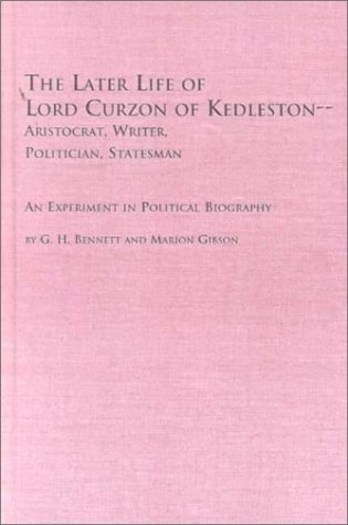 Cover of The Later Life of Lord Curzon of Kedleston