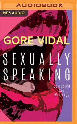 Book cover for Gore Vidal: Sexually Speaking