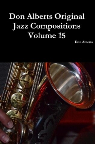 Cover of Don Alberts Original Jazz Compositions Volume 15