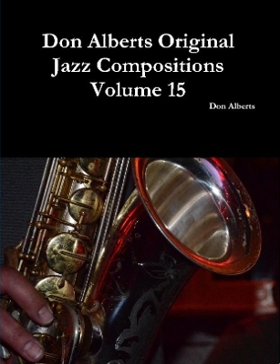 Book cover for Don Alberts Original Jazz Compositions Volume 15