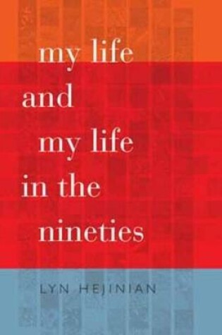 Cover of My Life and My Life in the Nineties