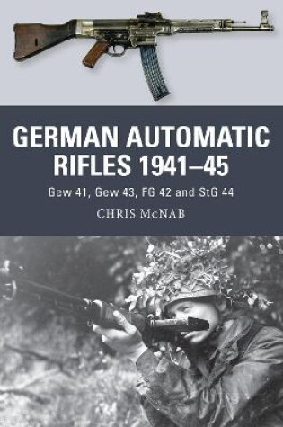 Cover of German Automatic Rifles 1941-45