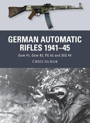 Cover of German Automatic Rifles 1941-45