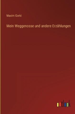 Cover of Mein Weggenosse und andere Erzählungen