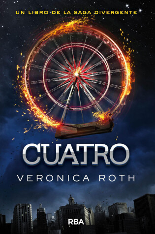 Cover of Cuatro / Four: A Divergent Collection