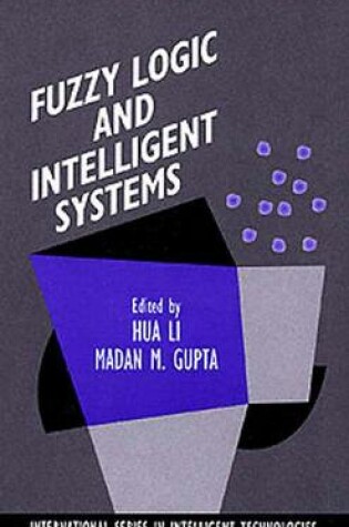 Cover of Fuzzy Logic and Intelligent Systems