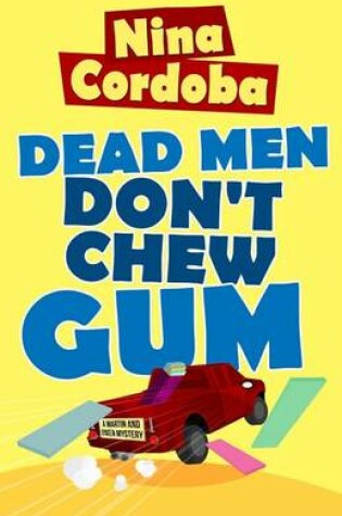 Cover of Dead Men Don't Chew Gum
