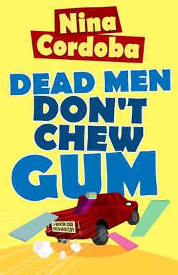 Book cover for Dead Men Don't Chew Gum