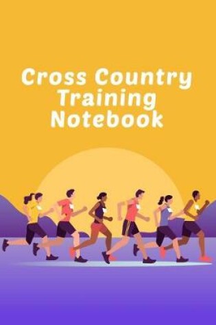 Cover of Cross Country Training Notebook