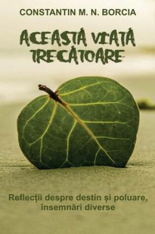 Cover of Aceasta Viata Trecatoare