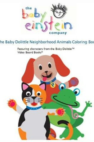 Cover of The Baby Dolittle Neighborhood Animals