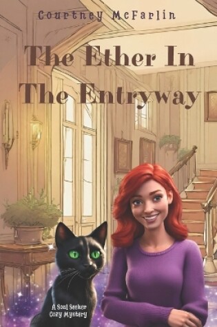 Cover of The Ether in the Entryway