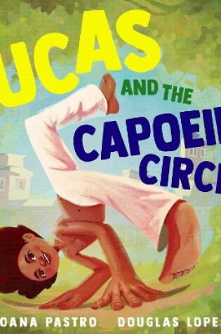 Cover of Lucas and the Capoeira Circle